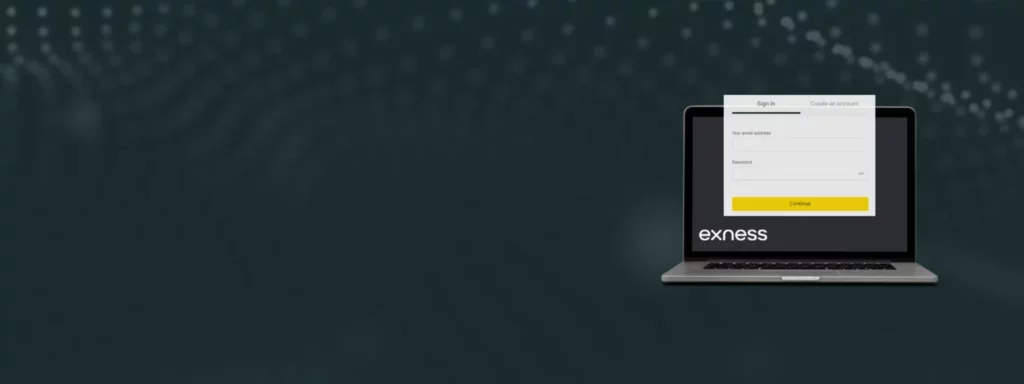 Exness Sign In – How to Login and Start Trading Now